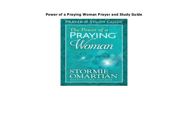 The Power of a Praying® Woman Prayer and Study Guide